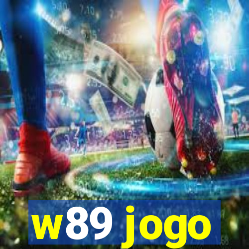 w89 jogo